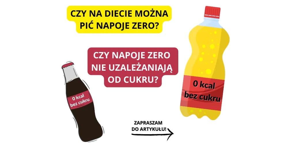 Czy napoje zero tuczą? Oto, co mówią badania o ich wpływie na zdrowie