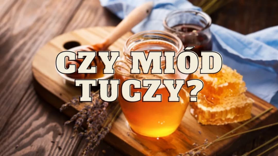 Czy miód faktycznie tuczy? Prawda o kaloriach i wpływie na wagę